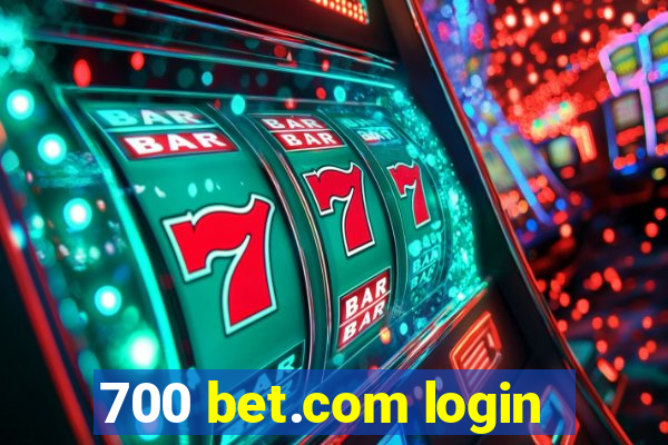 700 bet.com login